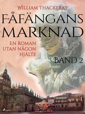 cover image of Fåfängans marknad--Band 2